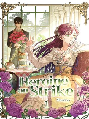 cover image of Heroine on Strike Volume 1 (novel)